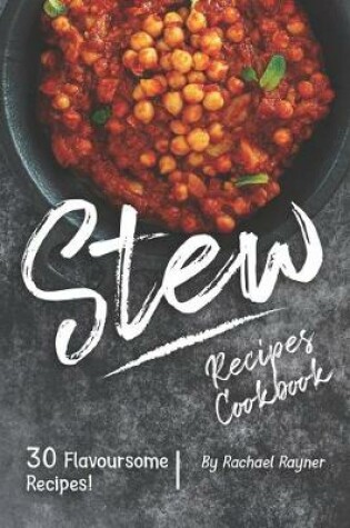 Cover of Stew Recipes Cookbook