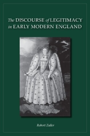 Cover of The Discourse of Legitimacy in Early Modern England