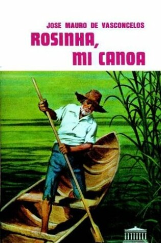 Cover of Rosinha, Mi Canoa