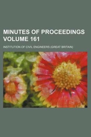 Cover of Minutes of Proceedings Volume 161