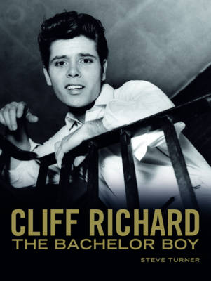 Book cover for Cliff Richard: Bachelor Boy