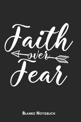 Book cover for Faith over fear Blanko Notizbuch