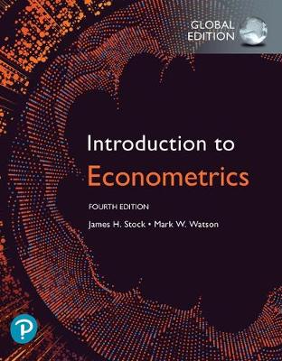 Book cover for Introduction to Econometrics plus Pearson MyLab Economics with Pearson eText, Global Edition