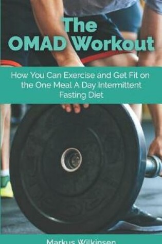 Cover of The OMAD Workout