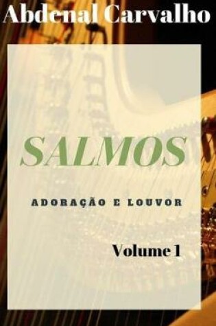 Cover of Salmos - Adoracao e Louvor - Volume 1