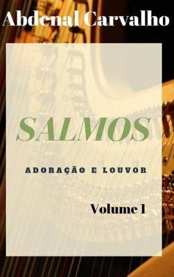 Book cover for Salmos - Adoracao e Louvor - Volume 1