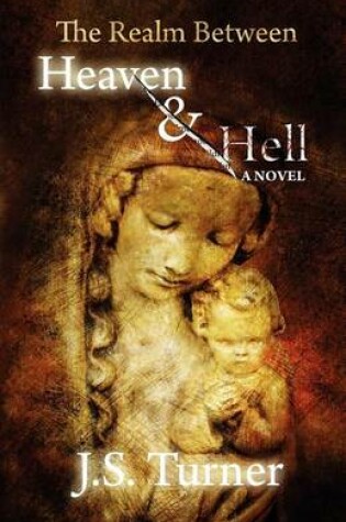 Cover of The Realm Between Heaven and Hell