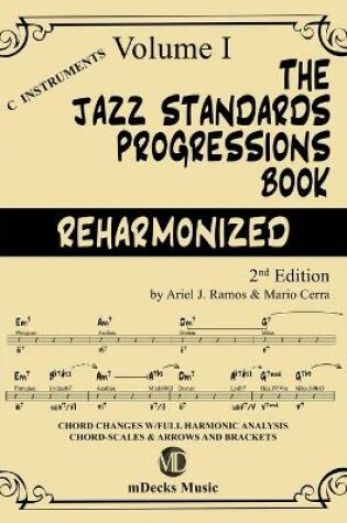 Cover of The Jazz Standards Progressions Book Reharmonized Vol. 1