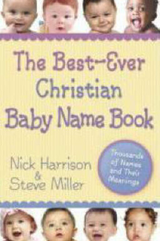 Cover of The Best-Ever Christian Baby Name Book