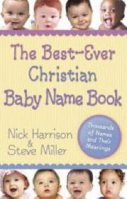 Book cover for The Best-Ever Christian Baby Name Book