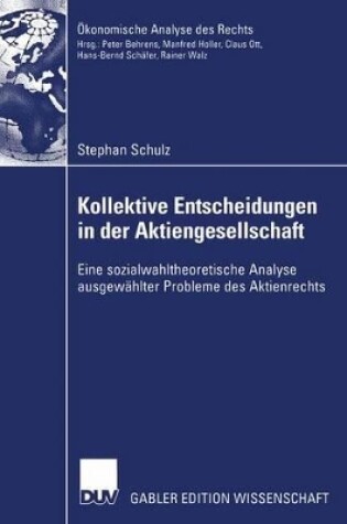 Cover of Kollektive Entscheidungen in der Aktiengesellschaft