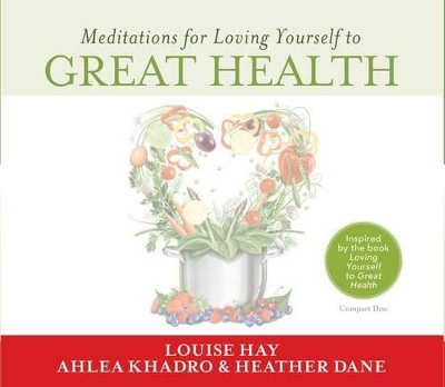 Book cover for Meditations for Loving Yourself to Great Health CD
