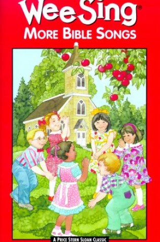 Cover of Wee Sing More Bible Songs Book