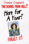 Book cover for Here for a Year? Forget it!