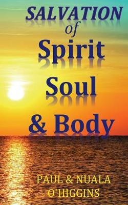 Cover of Salvation in Spirit, Soul & Body