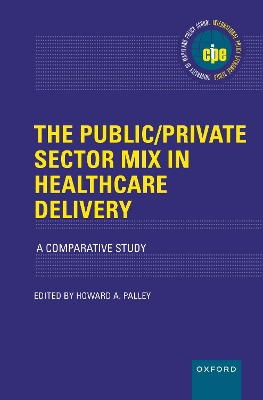 Book cover for The Public/Private Sector Mix in Healthcare Delivery