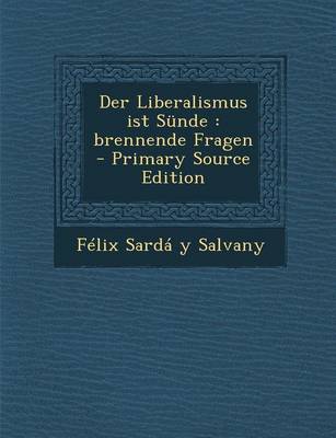 Book cover for Der Liberalismus Ist Sunde