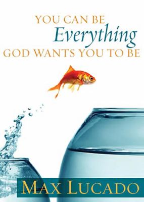 Book cover for You Can Be Everything God Wants You to Be
