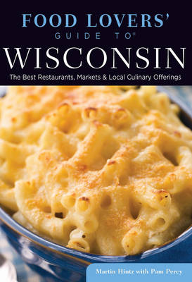 Book cover for Food Lovers' Guide to Wisconsin