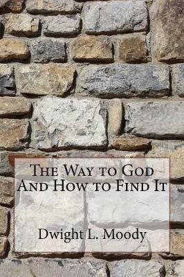 Book cover for The Way to God and How to Find It