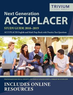 Book cover for Next Generation ACCUPLACER Study Guide 2018-2019