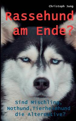 Book cover for Rassehund Am Ende?