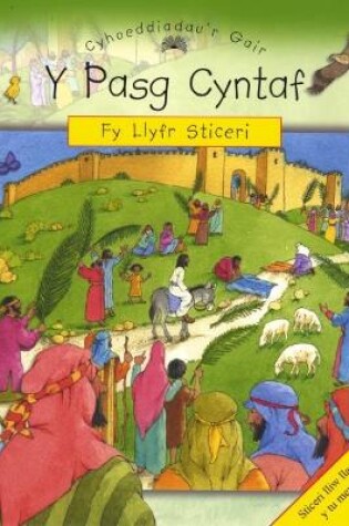 Cover of Storïau a Sticeri'r Beibl: Pasg Cyntaf, Y