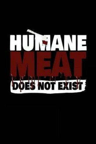 Cover of Humane Meat Does Not Exist