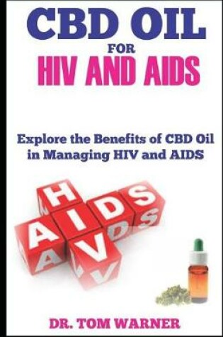 Cover of CBD Oil for HIV and AIDS