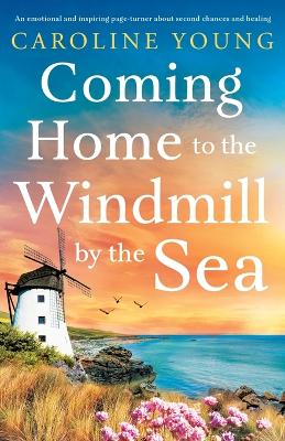 Book cover for Coming Home to the Windmill by the Sea