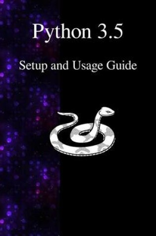 Cover of Python 3.5 Setup and Usage Guide