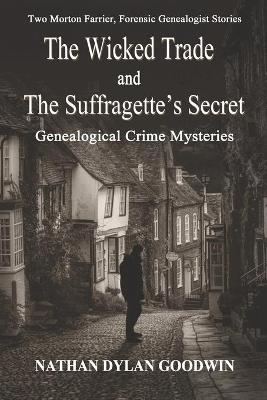 Book cover for The Suffragette's Secret & the Wicked Trade