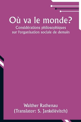 Book cover for O� va le monde?