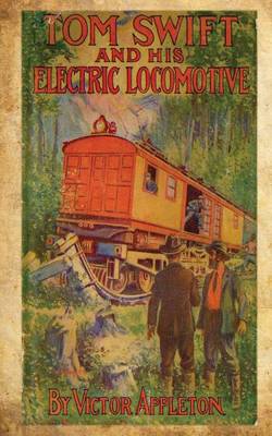 Book cover for Tom Swift and His Electric Locomotive