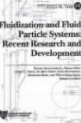 Cover of Fluidization and Fluid Particle Systems