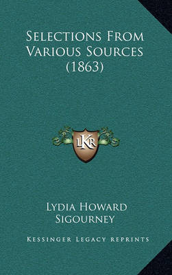 Book cover for Selections from Various Sources (1863)