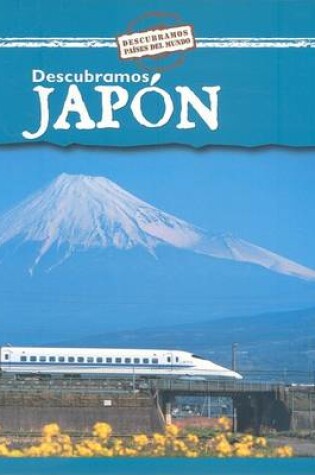 Cover of Descubramos Japón (Looking at Japan)