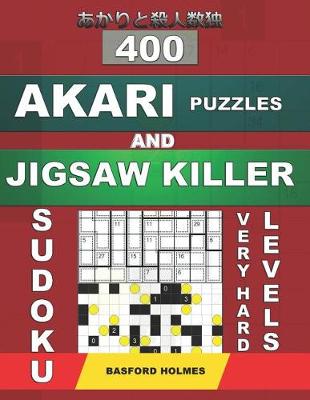 Cover of 400 Akari puzzles and Jigsaw killer sudoku. Very hard levels.