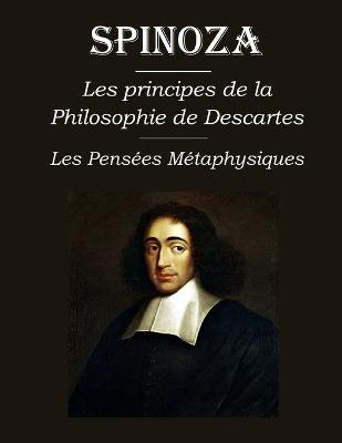 Book cover for Les principes de la philosophie de Descartes - Les Pensees Metaphysiques