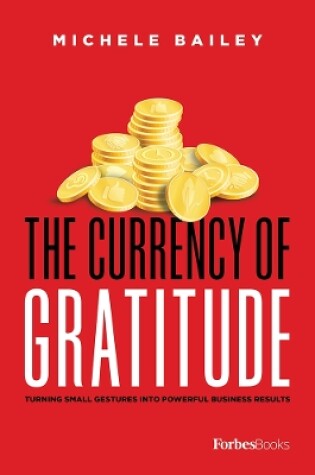 Cover of The Currency of Gratitude