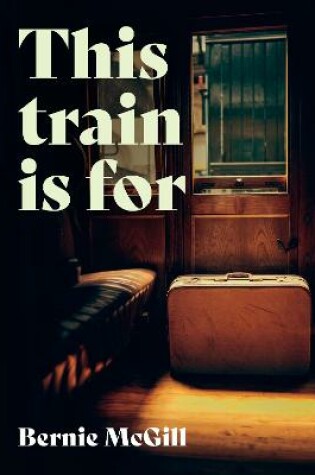 Cover of This Train is For