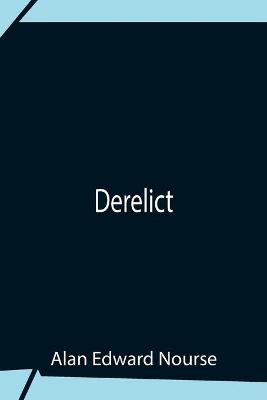 Book cover for Derelict