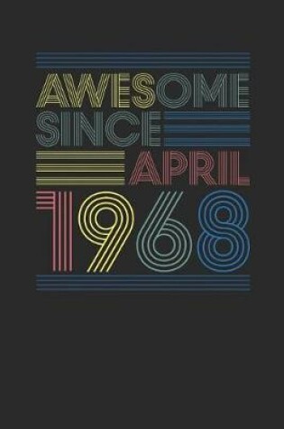 Cover of Awesome Since April 1968