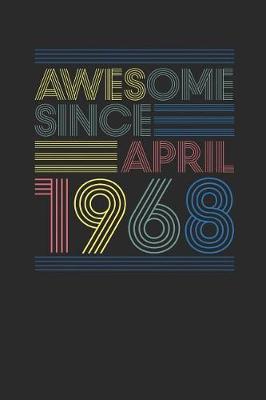 Book cover for Awesome Since April 1968