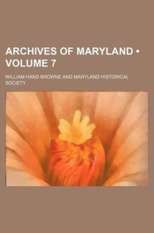 Cover of Archives of Maryland (Volume 7)