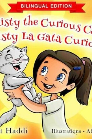 Cover of Misty the Curious Cat / Misty la gata curiosa (Bilingual English-Spanish Edition