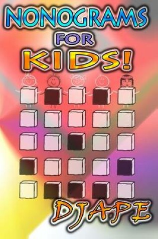 Cover of Nonograms for Kids!