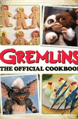 Cover of Gremlins: The Official Cookbook