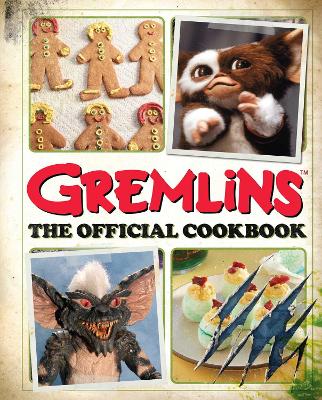 Book cover for Gremlins: The Official Cookbook