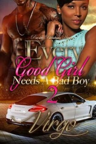 Cover of Every Good Girl Needs a Bad Boy 2